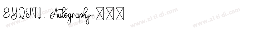 EYQJTL Autography字体转换